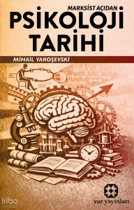 Marksist Açıdan Psikoloji Tarihi