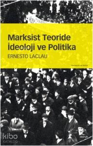 Marksist Teoride İdeoloji ve Politika