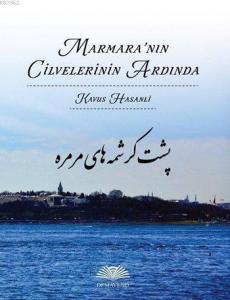Marmara'nın Cilvelerinin Ardında