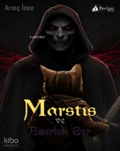 Marstis ve Asırlık Sır