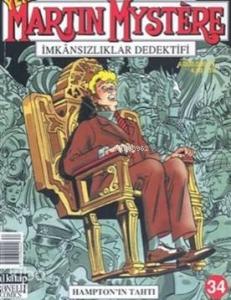 Martin Mystere İmkansızlıklar Dedektifi Sayı: 34 Hampton'ın Tahtı