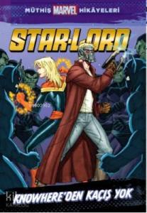 Marvel – Star-Lord Knowhere'den Kaçış Yok