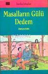 Masalların Gülü Dedem