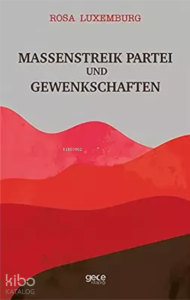 Massenstreik Partei Und Gewenkschaften