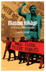 Masum Hikaye;Bir MTTB Başkanının Hatıraları