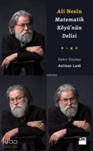 Matematik Köyü'nün Delisi Ali Nesin