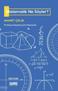 Matematik Ne Söyler?