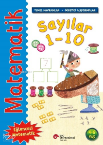 Matematik – Sayılar 1-10;(Temel Kavramlar, Öğretici Alıştırmalar)