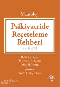 Maudsley: Psikiyatride Reçeteleme Rehberi