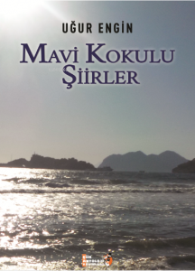 Mavi Kokulu Şiirler