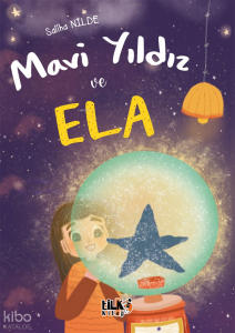 Mavi Yıldız ve Ela