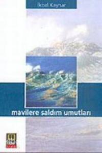 Mavilere Saldım Umutları