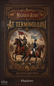 Maziden Atiye: At Terminolojisi