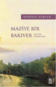 Maziye Bir Bakıver