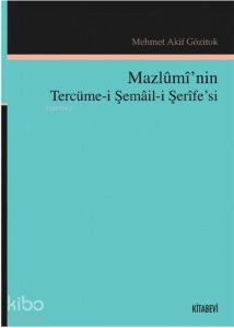 Mazlûmî'nin Tercüme-i Şemâil-i Şerîfe'si
