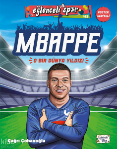 Mbappe - O Bir Dünya Yıldızı