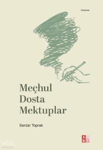 Meçhul Dosta Mektuplar