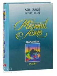 Mecmaul Adab, Adaplar Kitabı (İthal Kağıt); Adaplar Kitabı