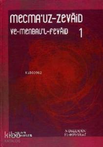 Mecmau'z - Zevaid ve Menbau'l - Fevaid (20 Cilt); En Büyük Zevaid Koleksiyonu