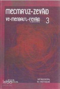 Mecma'uz-Zevaid ve Menbau'l-Fevaid 3