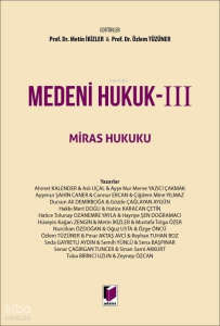 Medeni Hukuk - III Miras Hukuku (Ciltli)