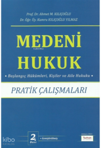 Medeni Hukuk Pratik Çalışmaları