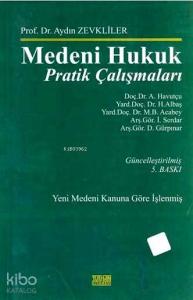 Medeni Hukuk Pratik Çalışmaları