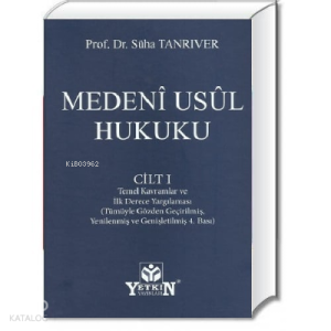 Medenî Usûl Hukuku Cilt I