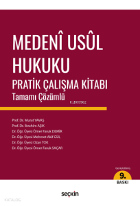 Medeni Usul Hukuku ;Pratik Çalışma Kitabı Tamamı Çözümlü