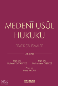 Medeni Usul Hukuku Pratik Çalışmalar
