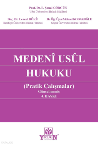 Medeni Usul Hukuku - Pratik Çalışmalar