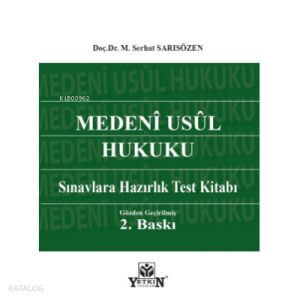 Medenî Usûl Hukuku Sınavlara Hazırlık Test Kitabı