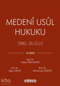 Medeni Usul Hukuku Temel Bilgiler
