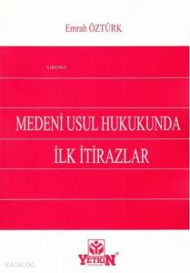 Medeni Usul Hukukunda İlk İtirazlar