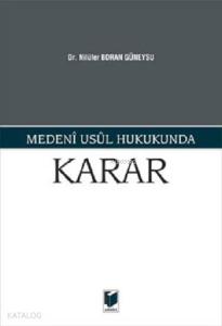 Medeni Usul Hukukunda Karar
