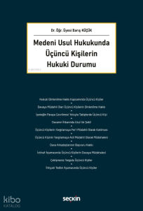 Medeni Usul Hukukunda Üçüncü Kişilerin Hukuki Durumu
