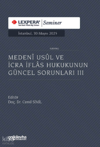 Medeni Usul ve İcra İflas Hukukunun Güncel Sorunları III (Ciltli)