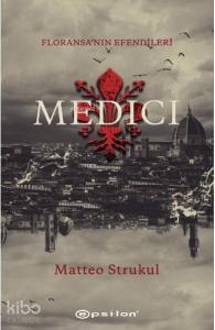 Medici - Floransa'nın Efendileri