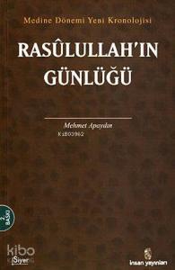 Medine Dönemi Yeni Kronolojisi| Resulullah'ın Günlüğü