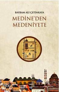 Medine'den Medeniyete