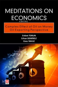 Meditations on Economics ;Complex Effect of Oil on Money Oil Exporting Perspective