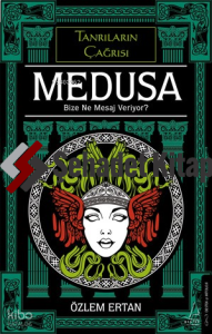 Medusa;Bize Ne Mesaj Veriyor?