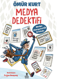 Medya Dedektifi; Medya Okuryazarlığı El Kitabı