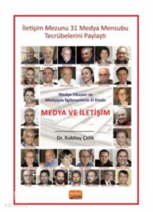 Medya Ve İletişim;Medya Okuyan ve Medyayla İlgilenenlerin El Kitabı -