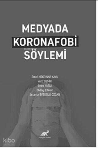 Medyada Koronafobi Söylemi