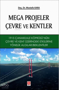 Mega Projeler Çevre ve Kentler