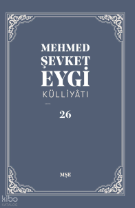 Mehmed Şevket Eygi Külliyatı 26;2016 Milli Gazete Yazıları