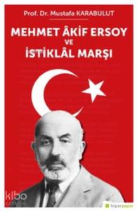 Mehmet Âkif Ersoy ve İstiklâl Marşı