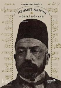 Mehmet Akif'in Musiki Dünyası