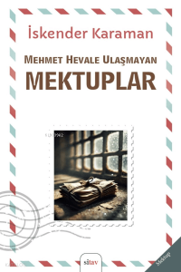 Mehmet Hevale Ulaşmayan Mektuplar